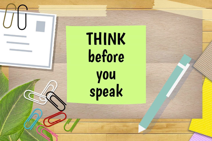 Think before you speak. Time think before you speak. Think before. First think, then speak картинки.
