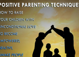 Positive Parenting Techniques to Help in Better Development of a Child positive parenting techniques