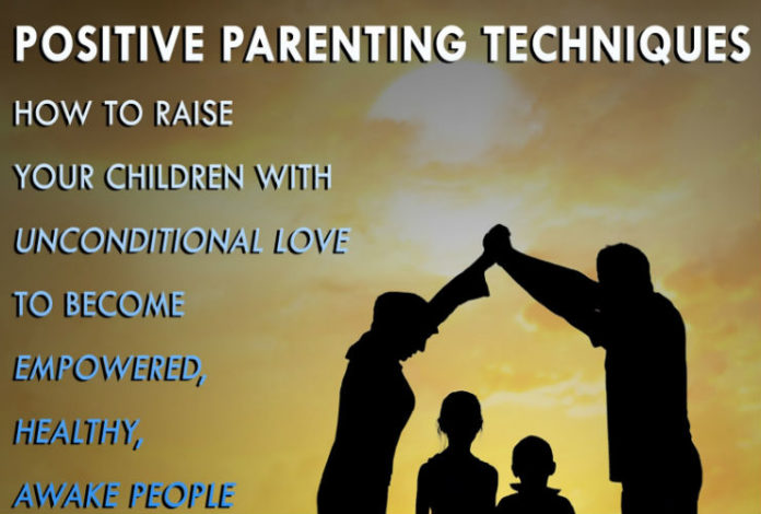 positive parenting techniques