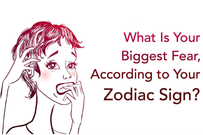 biggest fear according to your zodiac sign