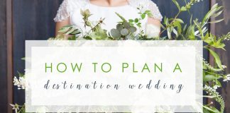 How to Plan a Destination Wedding destination wedding